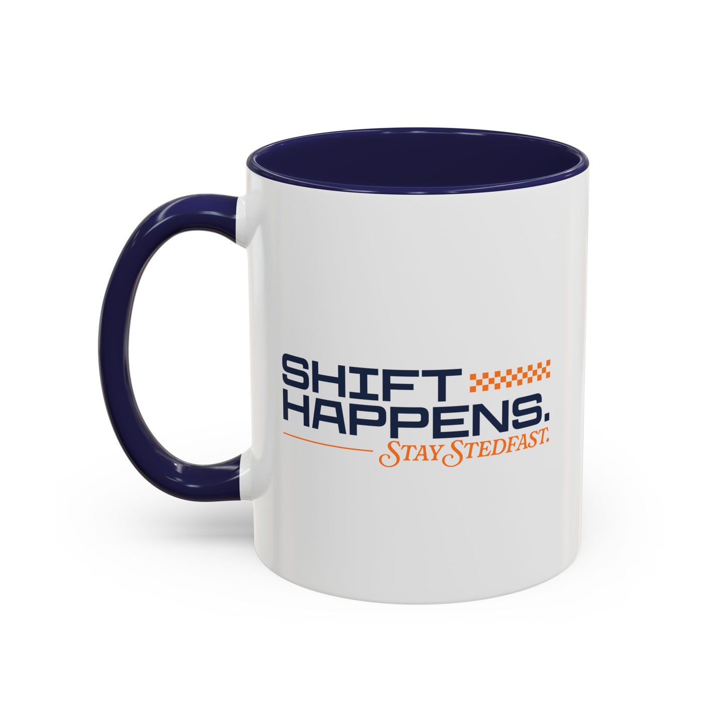 Shift Happens Mug